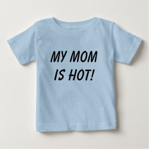 私のお母さんは熱いです! ベビーTシャツ