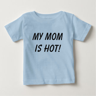 私のお母さんは熱いです! ベビーTシャツ