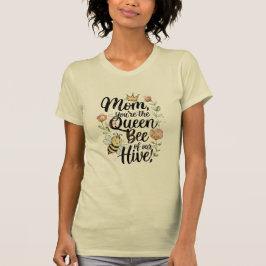 私のお母さんは私たちの巣の女王です Tシャツ