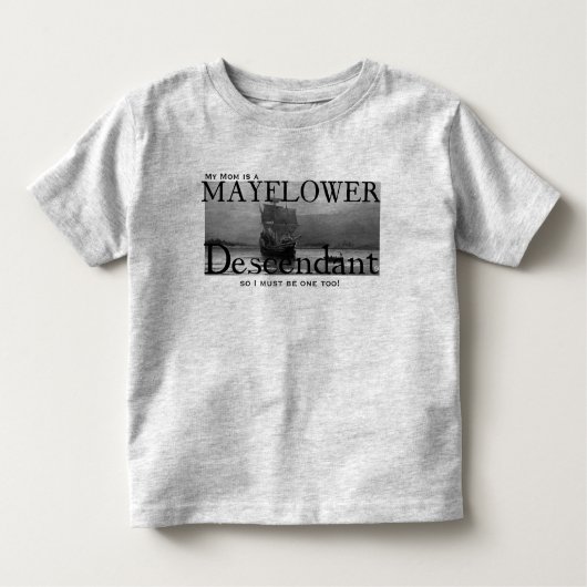 私のお母さんはMayflowerの子孫です トドラーTシャツ (正面)