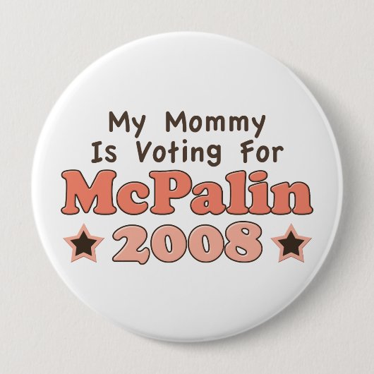 私のお母さんはMcPalin 2008ボタンのために投票しています 缶バッジ (正面)