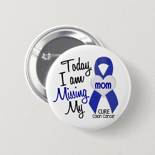 私のお母さんを恋しく思っている結腸癌 缶バッジ (正面&裏面)