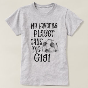 私のお気に入りのなサッカーの選手は私をGigiのゲームのティーと電話しま Tシャツ