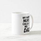 私のお気に入りのなナースは私をパパRNの父とギフト電話します コーヒーマグカップ (正面右)