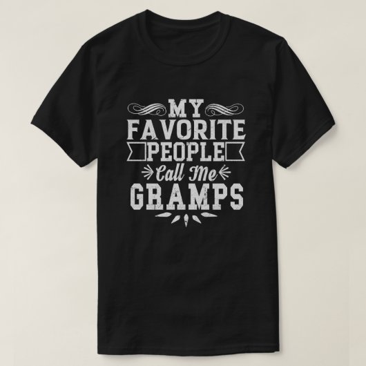私のお気に入りのな人々は父の日私をGrampsの電話します Tシャツ (デザイン正面)