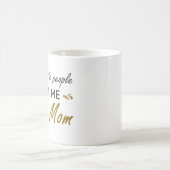 私のお気に入りのな人々は私をお母さんのお母さんのマグと電話します コーヒーマグカップ (中央)