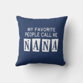 私のお気に入りのな人々は私をナナと電話します クッション (裏面)