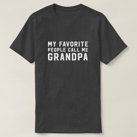 私のお気に入りのな人々は私を祖父と電話します Tシャツ (デザイン正面)