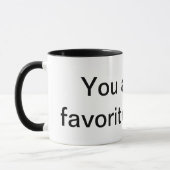 私のお気に入りのな人のマグです マグカップ (左)