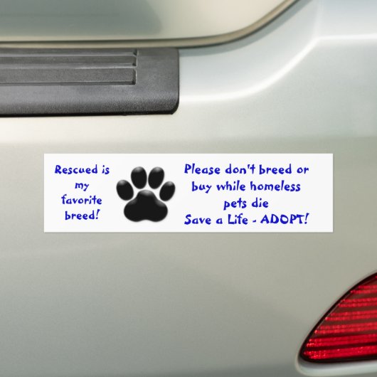 私のお気に入りのな品種は繁殖しませんでしたりまたは買いません…救助されます バンパーステッカー (車上)