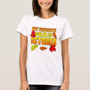 私のお気に入りのな色は10月です Tシャツ