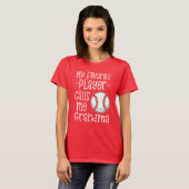 私のお気に入りのな野球選手は私を祖母のギフトと電話します Tシャツ (正面フル)