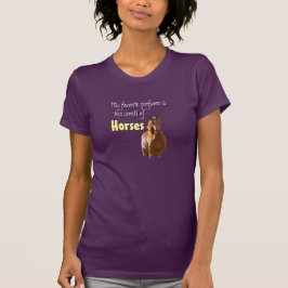 私のお気に入りのな香水は馬好きのための馬です Tシャツ
