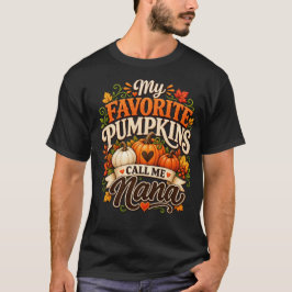 私のお気に入りのカボチャはナナと呼んでくれます、カボチャおばあちゃん Tシャツ