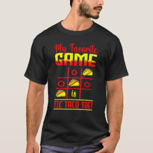 私のお気に入りのゲームはTic Taco Toe Taco Cinco De Ma Tシャツ