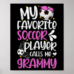 私のお気に入りのサッカー選手 グラミー サッカー グラミー おばあちゃん ポスター