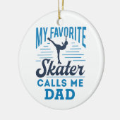 私のお気に入りのスケートで滑るは私にパパ姿スケートで滑る セラミックオーナメント (左)