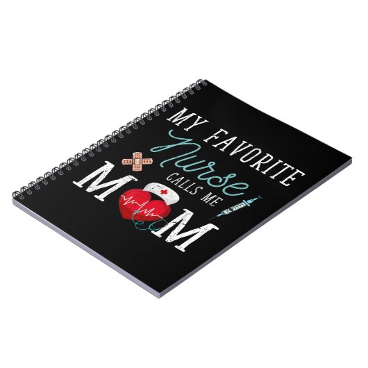 私のお気に入りのナースが私をママ聴診器の母と呼ぶ ノートブック (左側)