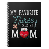 私のお気に入りのナースが私をママ聴診器の母と呼ぶ ノートブック (正面)