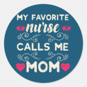 私のお気に入りのナースは私を母の娘ナースと呼ぶ ラウンドシール (正面)
