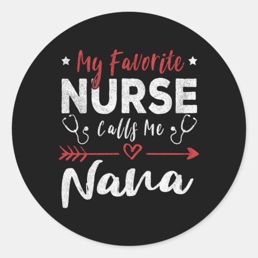 私のお気に入りのナースは私ナナナースおばあちゃん呼ぶ ラウンドシール (正面)