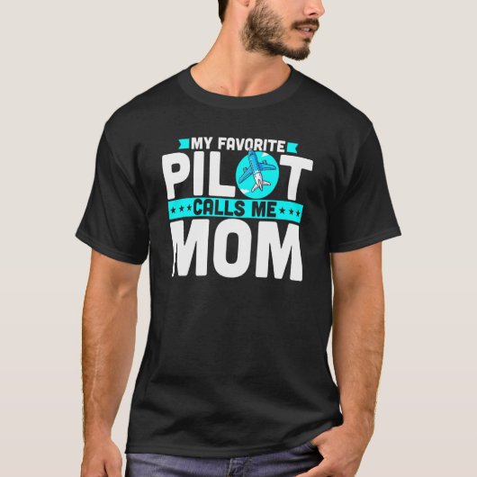 私のお気に入りのパイロットは母と呼ぶ1 Tシャツ (正面)