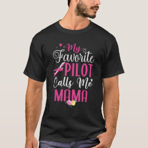 私のお気に入りのパイロットは私をMom Cute 2 Tシャツ