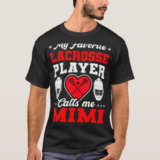 私のお気に入りのラクロスプレーヤーはMimi母を呼び出す Tシャツ (正面)