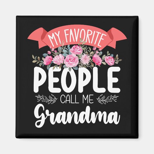 私のお気に入りの人々はおばあちゃんの母の日と呼ばれる マグネット (正面)