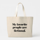 私のお気に入りの人々は架空だ ラージトートバッグ (裏面)
