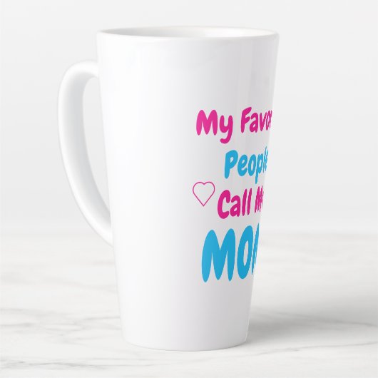私のお気に入りの人々は母と呼ぶ カフェラテマグ (左アングル)