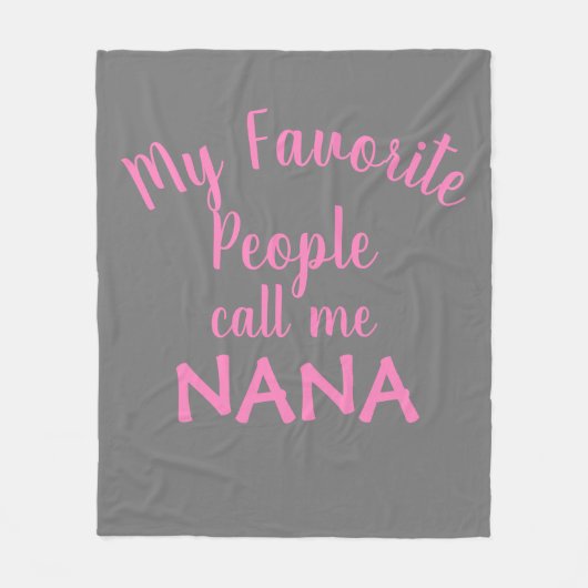 私のお気に入りの人々は私をナナピンクと呼びおもしろいる フリースブランケット (正面)