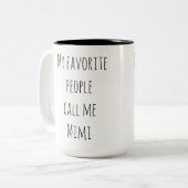 私のお気に入りの人々は私をミミコーヒーマグと呼ぶ ツートーンマグカップ (正面左)