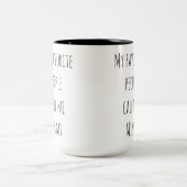 私のお気に入りの人々は私をミミコーヒーマグと呼ぶ ツートーンマグカップ (中央)