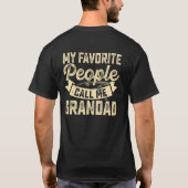 私のお気に入りの人々は私を祖父と呼ぶ Tシャツ (裏面)