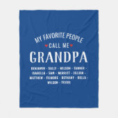 私のお気に入りの人々は私を祖父または名前をカスタムすると呼ぶ フリースブランケット (正面)