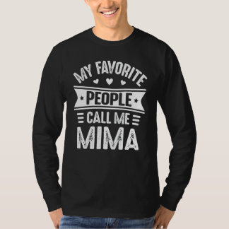 私のお気に入りの人々は私を美馬Tシャツ母ダと呼ぶ Tシャツ