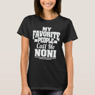 私のお気に入りの人々は私を非おばあちゃんギフトと呼おもしろいぶ Tシャツ