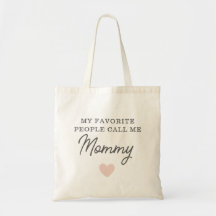 私のお気に入りの人々は私をMommy Script Tote Bagと呼ぶ