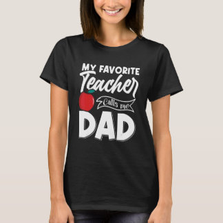 私のお気に入りの先生がパパ父の日を呼ぶ Tシャツ