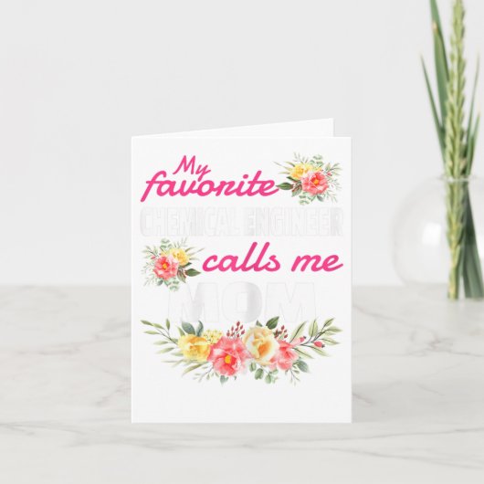 私のお気に入りの化学エンジニアがママと呼んでくれる カード (正面)
