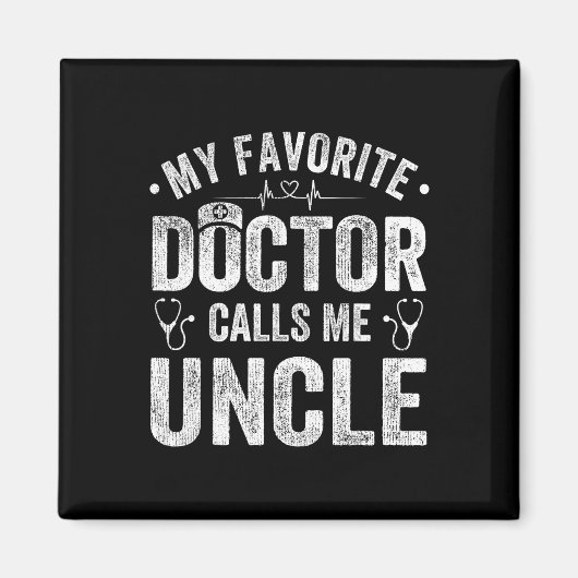 私のお気に入りの医者は私を叔父の父と呼ぶ マグネット (正面)