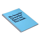 私のお気に入りの同僚は与えこれを ノートブック (右側)