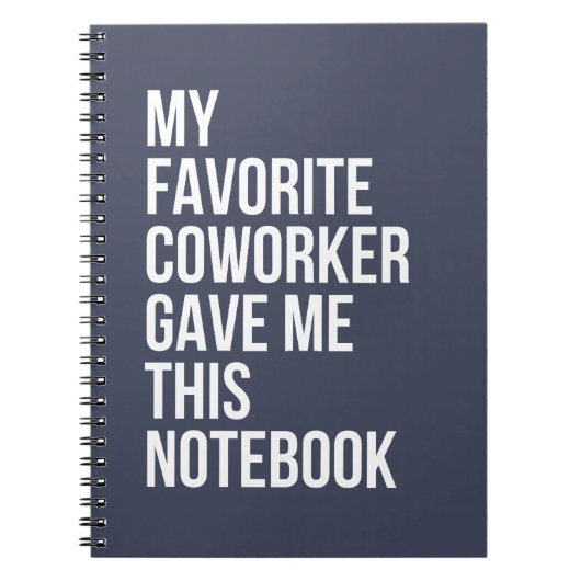 私のお気に入りの同僚与えは、このノート ノートブック (正面)