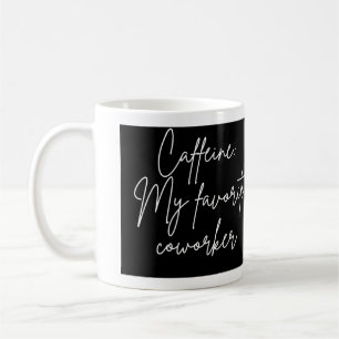 私のお気に入りの同僚MUG コーヒーマグカップ