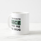 私のお気に入りの姪与えこのマグ コーヒーマグカップ (正面左)