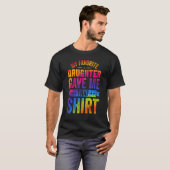 私のお気に入りの娘与えは私この父の日1 Tシャツ (正面フル)
