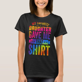 私のお気に入りの娘与えは私この父の日1 Tシャツ