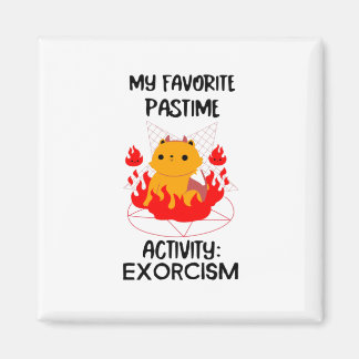 私のお気に入りの娯楽アクティビティ：エクソシズム – 黒文字 マグネット