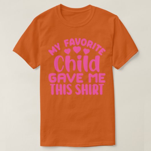 私のお気に入りの子与えこの1 Tシャツ (デザイン正面)